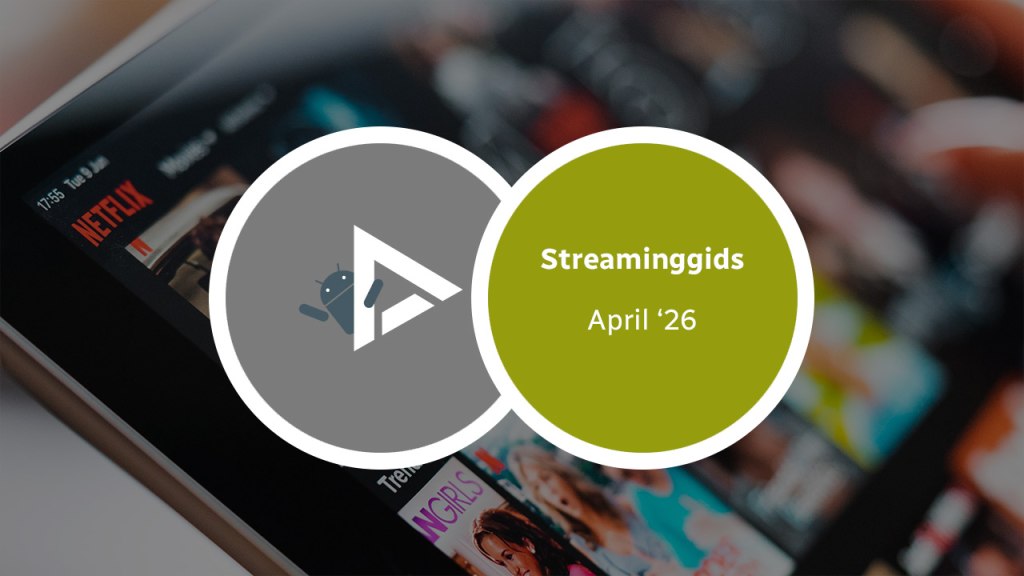 Streaminggids april 2026: nieuw op Netflix, Videoland en meer Streaminggids april 2026 header